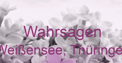 Wahrsagen Weißensee, Thüringen | Top-Experten für Kartenlegen, Wahrsagen, Hellsehen, Zukunftsdeutung. Wahrsagen Weißensee, Thüringen | Top-Experten für Kartenlegen, Wahrsagen, Hellsehen, Zukunftsdeutung.